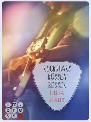 cover image of Rockstars küssen besser (Die Rockstars-Serie 7)